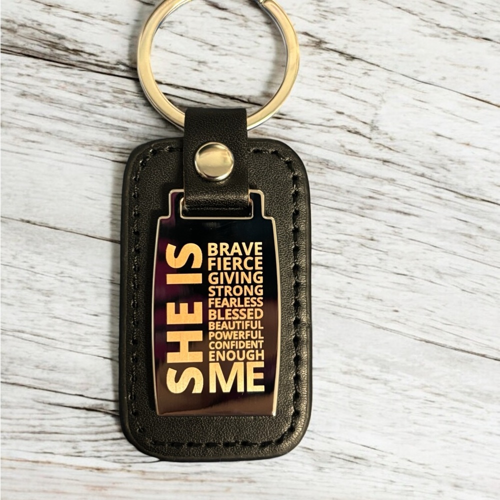 She Is Me  Inspirational keychain
